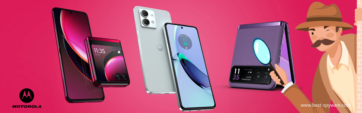 Monitoring App for Motorola Phones